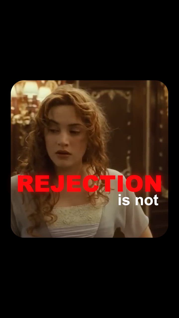 Rejection is not the end 25